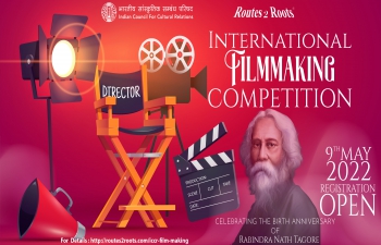 Routes 2 Roots International Filmmaking Competition Celebrating the Birth Anniversary of Rabindra Nath Tagore